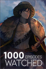 1000 Episodes Watched